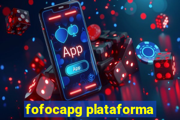 fofocapg plataforma